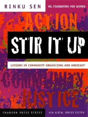 Stir It Up: Lessons in Community Organizing and Advocacy Paperback Jossey-Bass