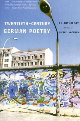 Twentieth-Century German Poetry: An Anthology Paperback Farrar, Straus and Giroux