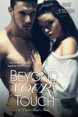 Beyond Your Touch Paperback Kensington Publishing Corporation