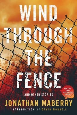 Wind Through the Fence: And Other Stories Paperback JournalStone