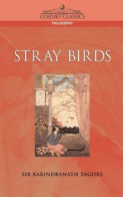 Stray Birds Paperback Cosimo Classics
