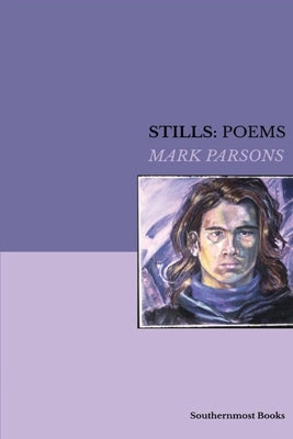 Stills: Poems Paperback Southernmost Books