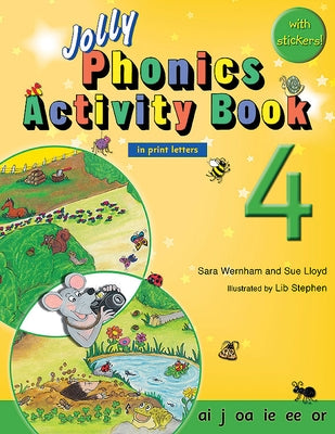 Jolly Phonics Activity Book 4: In Print Letters (American English Edition) Paperback Jolly Phonics