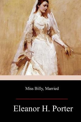 Miss Billy Married Paperback Createspace Independent Publishing Platform