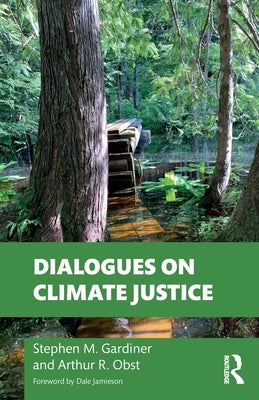 Dialogues on Climate Justice Paperback Routledge