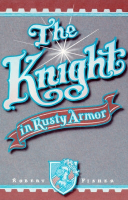 The Knight in Rusty Armor Paperback Wilshire Book Company