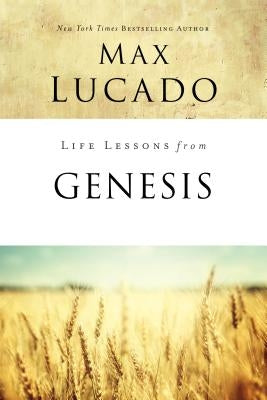 Life Lessons from Genesis: Book of Beginnings Paperback Harperchristian Resources