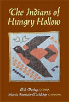 The Indians of Hungry Hollow Paperback University of Michigan Regional