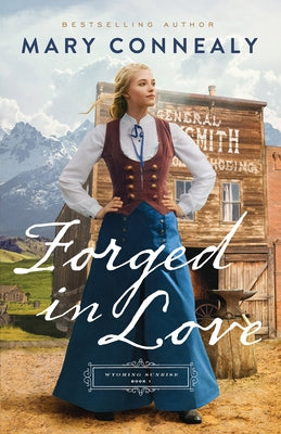 Forged in Love Paperback Bethany House Publishers