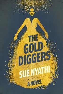 The GoldDiggers Paperback Pan MacMillan