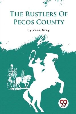 The Rustlers Of Pecos County Paperback Double 9 Booksllp
