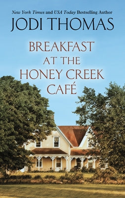 Breakfast at the Honey Creek Café Library Binding Thorndike Press Large Print