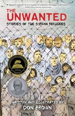 The Unwanted: Stories of the Syrian Refugees Paperback Clarion Books