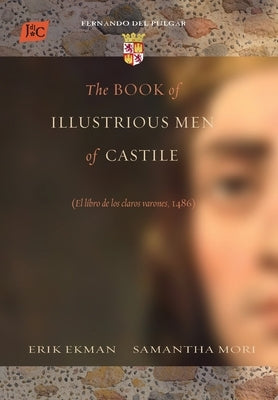 The Book of Illustrious Men of Castile by Ekman, Erik