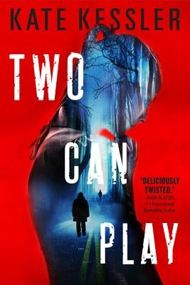 Two Can Play by Kessler, Kate