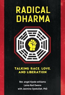 Paperback of Radical Dharma book by North Atlantic Books, featuring a close-up of the cover with spiritual and social justice themes