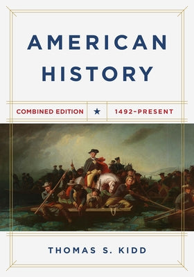 American History, Combined Edition: 1492 - Present Paperback B&H Publishing Group