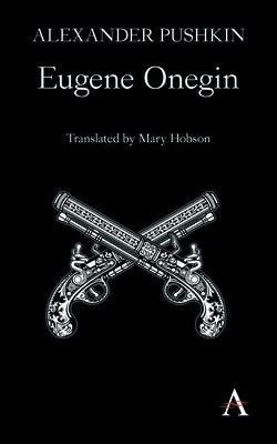 Eugene Onegin: A Novel in Verse Paperback Anthem Press