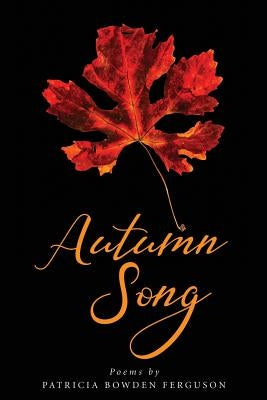 Autumn Song Paperback Xulon Press