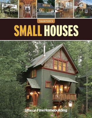 Small Houses Paperback Taunton Press
