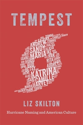 Tempest: Hurricane Naming and American Culture Paperback LSU Press