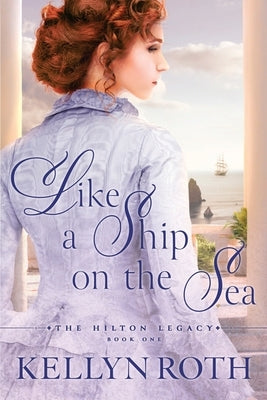 Like a Ship on the Sea Paperback Wild Blue Wonder Press