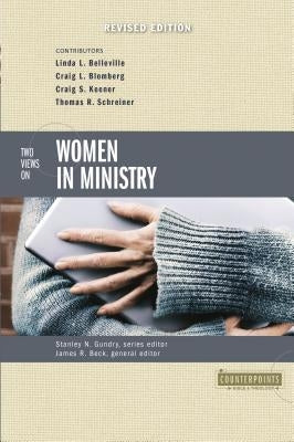 Two Views on Women in Ministry Paperback Zondervan Academic