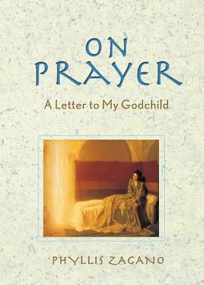 Paperback of On Prayer: A Letter to My Godchild by Liguori Publications, featuring a soft cover with religious imagery and heartfelt messages.