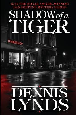 Shadow of a Tiger: #5 in the Edgar Award-winning Dan Fortune mystery series Paperback Canning Park Press