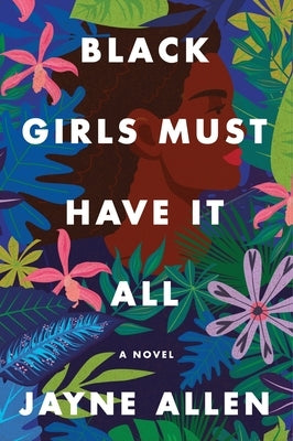 Black Girls Must Have It All Paperback Harper Perennial