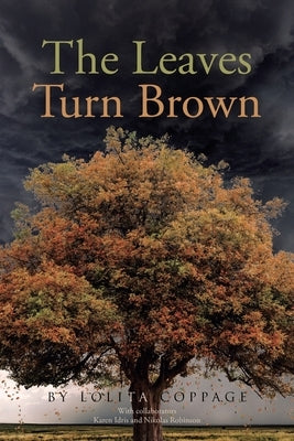 The Leaves Turn Brown Paperback Page Publishing