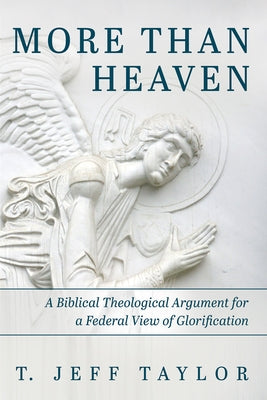 More Than Heaven Paperback Wipf & Stock Publishers