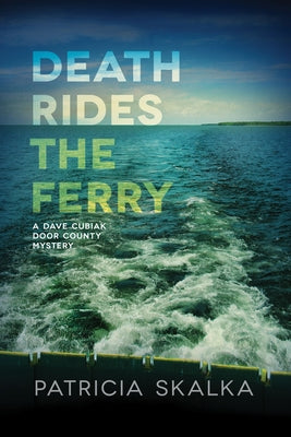 Death Rides the Ferry University of Wisconsin Press