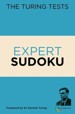 The Turing Tests Expert Sudoku Paperback Arcturus Editions