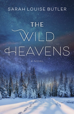 The Wild Heavens Paperback Douglas & McIntyre