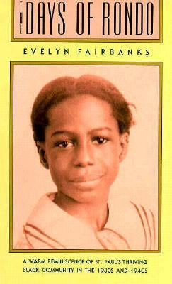 The Days of Rondo Paperback Minnesota Historical Society Press