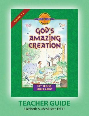 Discover 4 Yourself(r) Teacher Guide: God's Amazing Creation Paperback Precept Minstries International