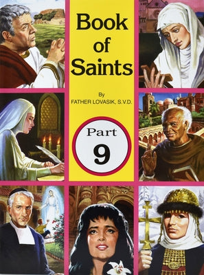 Book of Saints (Part 9): Super-Heroes of God Catholic Book Publishing