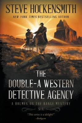 The Double-A Western Detective Agency: A Western Mystery Series Paperback Rough Edges Press