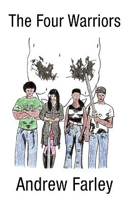 The Four Warriors Paperback iUniverse