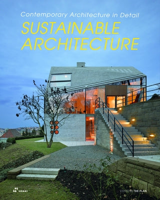 Sustainable Architecture: Contemporary Architecture in Detail Paperback Hoaki