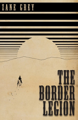 The Border Legion Paperback Koebel Press