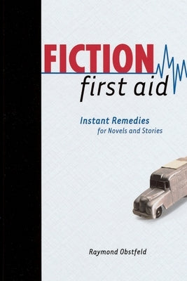 Fiction First Aid Paperback Penguin Publishing Group