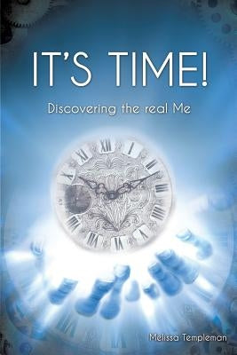 It's Time! Paperback Xulon Press