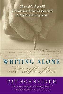 Writing Alone and with Others Oxford University Press, USA