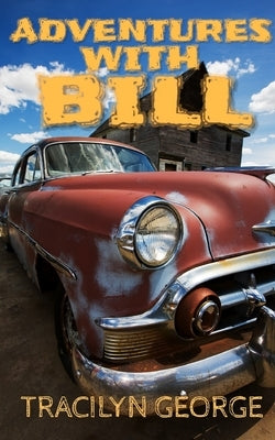 Adventures With Bill Paperback Clydesdale Books