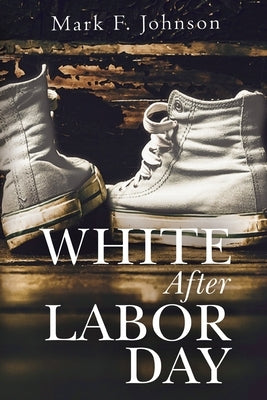 White After Labor Day Paperback Olympia Publishers