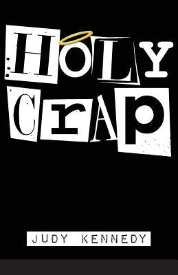 Holy Crap Paperback Trilogy Christian Publishing