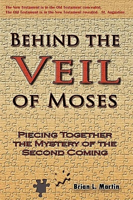 Behind the Veil of Moses Paperback Xulon Press