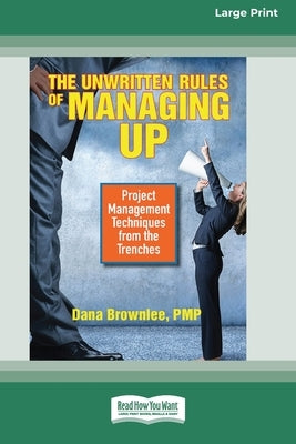 Paperback of The Unwritten Rules of Managing Up by ReadHowYouWant, large print edition, showing the book cover with title and author.